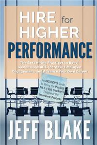 Hire for Higher Performance