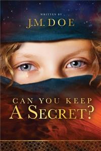 Can You Keep a Secret?