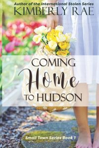 Coming Home to Hudson