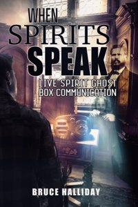 When Spirits Speak