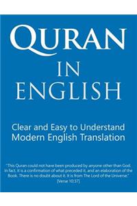 Quran in English: Clear, Pure, Easy to Read, in Modern English - 8.5" X 11": Clear, Pure, Easy to Read, in Modern English - 8.5" X 11"