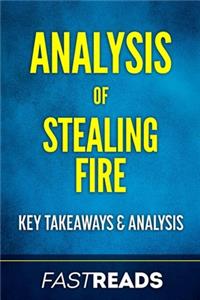 Analysis of Stealing Fire