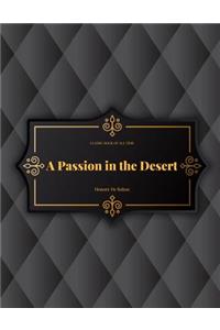 A Passion in the Desert