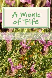 A Monk of Fife