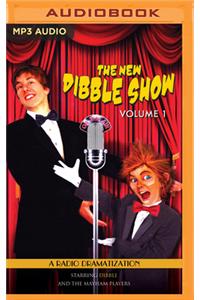 New Dibble Show - Volume 1