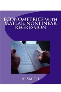 Econometrics with Matlab. Nonlinear Regression