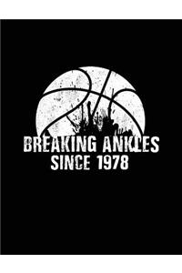 Breaking Ankles Since 1978