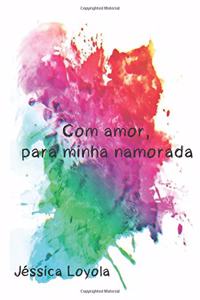 Com amor, para minha namorada