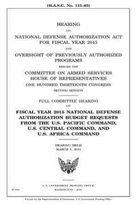 Hearing on National Defense Authorization Act for Fiscal Year 2015 and oversight of previously authorized programs before the Committee on Armed Services, House of Representatives, One Hundred Thirteenth Congress, second session