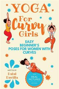 Yoga For Curvy Girls - Easy Beginner's Poses for Women with Curves