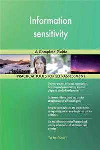 Information sensitivity A Complete Guide
