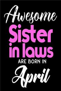 Awesome Sister in Laws Are Born In April