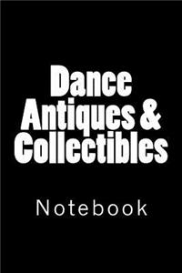 Dance Antiques & Collectibles