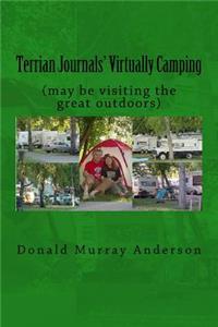 Terrian Journals' Virtually Camping