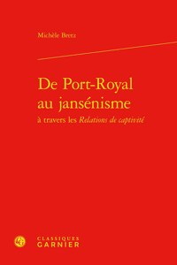 de Port-Royal Au Jansenisme