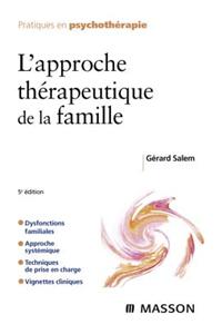 L'Approche Thérapeutique de la Famille
