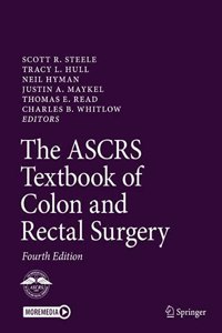 The Ascrs Textbook of Colon and Rectal Surgery