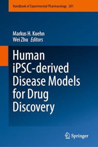 Human Ipsc-Derived Disease Models for Drug Discovery