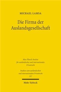 Die Firma der Auslandsgesellschaft