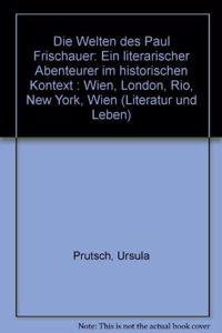 Die Welten Des Paul Frischauer