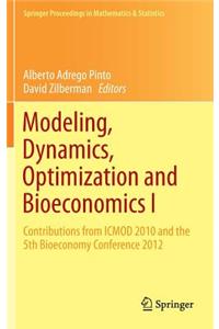 Modeling, Dynamics, Optimization and Bioeconomics I