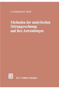 Methoden Der Analytischen Störungsrechnung Und Ihre Anwendungen