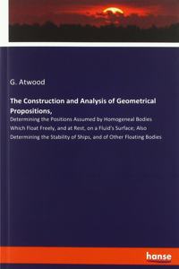 Construction and Analysis of Geometrical Propositions,