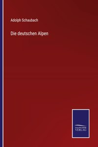 Die deutschen Alpen