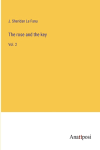 rose and the key