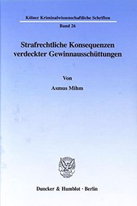 Strafrechtliche Konsequenzen Verdeckter Gewinnausschuttungen