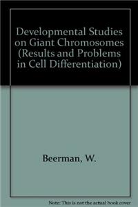 Developmental Studies on Giant Chromosomes