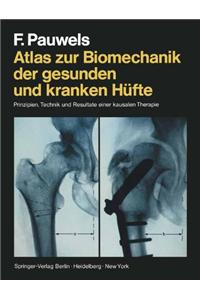 Atlas Zur Biomechanik Der Gesunden Und Kranken Hufte