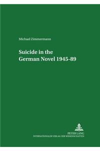 Suicide in the German Novel, 1945-89