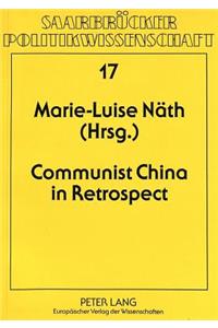 Communist China in Retrospect