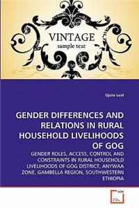 Gender Differences and Relations in Rural Household Livelihoods of Gog