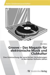 Groove - Das Magazin für elektronische Musik und Clubkultur