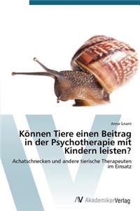 Können Tiere einen Beitrag in der Psychotherapie mit Kindern leisten?