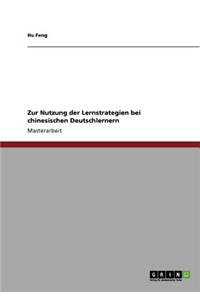 Zur Nutzung der Lernstrategien bei chinesischen Deutschlernern