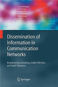 Dissemination of Information in Communication Networks