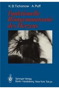 Funktionelle Röntgenanatomie des Herzens