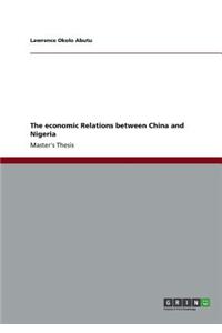 The economic Relations between China and Nigeria