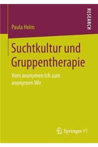 Suchtkultur Und Gruppentherapie