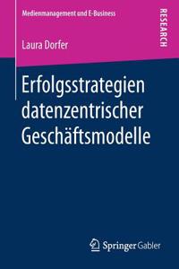 Erfolgsstrategien Datenzentrischer Geschäftsmodelle