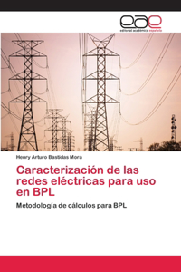 Caracterización de las redes eléctricas para uso en BPL