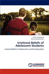 Irrational Beliefs of Adolescent Students