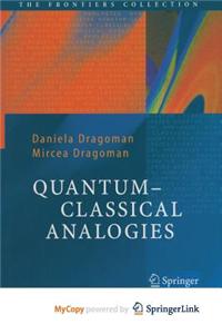 Quantum-Classical Analogies