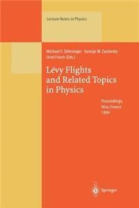 Lévy Flights and Related Topics in Physics