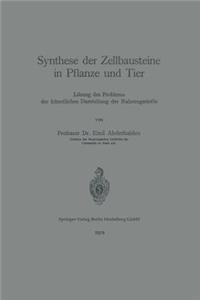 Synthese der Zellbausteine in Pflanze und Tier