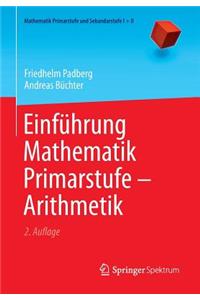 Einführung Mathematik Primarstufe - Arithmetik