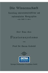 Der Bau des Fixsternsystems mit Besonderer Berücksichtigung der Photometrischen Resultate